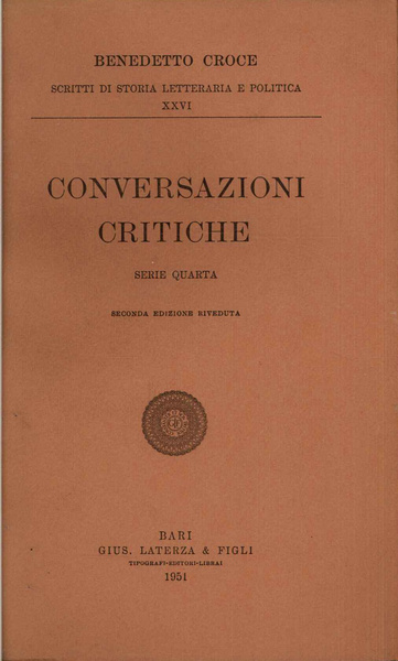 Conversazioni critiche. Serie quarta. Seconda edizione riveduta