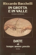 In grotta e in valle. date di tempo amore poesia