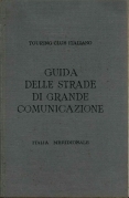 Guida delle strade di grande comunicazione italia meridionale