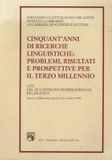 Cinquant'anni di ricerche linguistiche: problemi, risultati e prospettive per il …