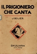 IL prigioniero che canta