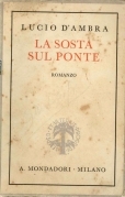 La sosta sul ponte