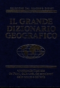 Il grande dizionario geografico. Enciclopedia millustrata dei pa