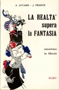 La realtà supera la fantasia