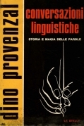 Conversazioni linguistiche. Storia e magia delle parole