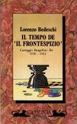 Il tempo de 'Il frontespizio'. Carteggio Bargellini-Bo 1930-19