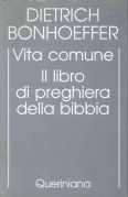 Vita Comune. Il libro di preghiaera della Bibbia