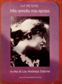 Mia sorella mia sposa . La vita di Lou Andreas …