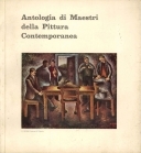 Antologia di maestri della pittura contemporanea