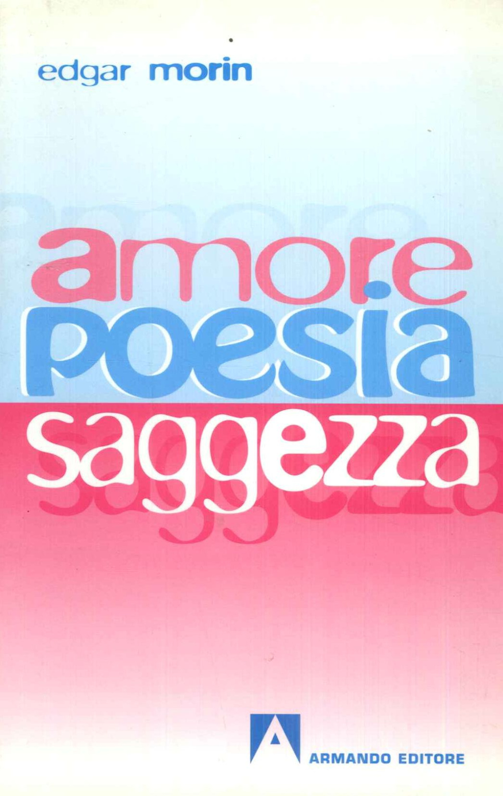 Amore poesia saggezza