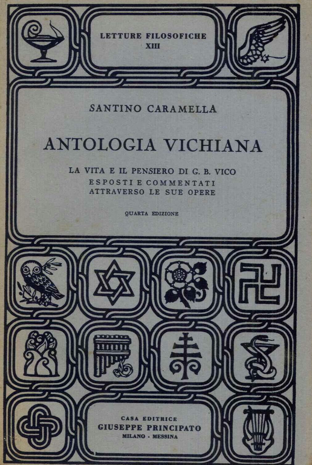 Antologia Vichiana. La vita e il pensiero di G.B. Vico …