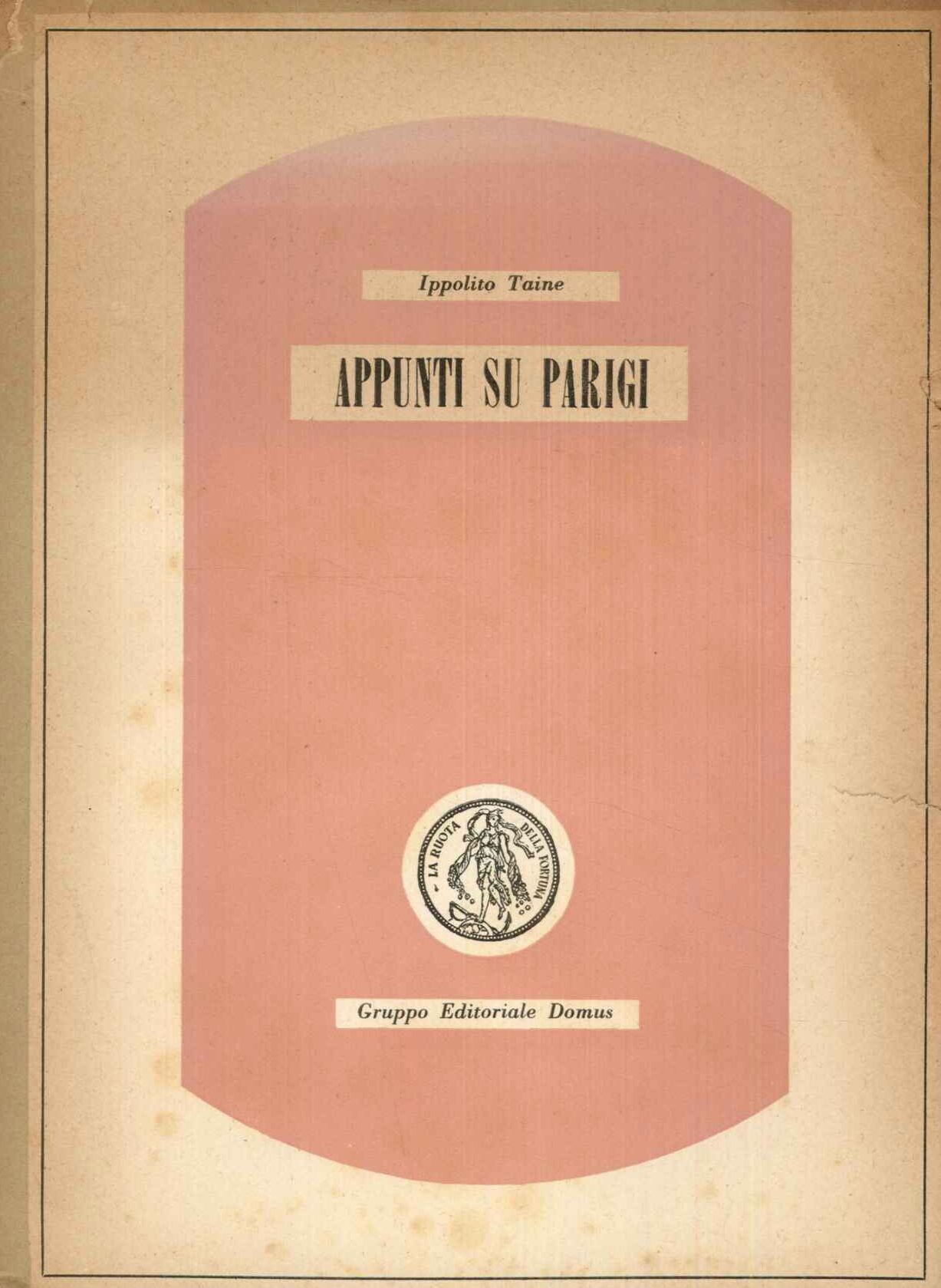 Appunti su Parigi. Vita ed opinioni di Federico Tommaso Graindorge.