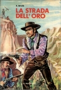 Strada dell'oro (La)