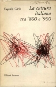 Cultura italiana tra '800 e '900 (La)