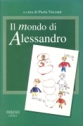 Mondo di Alessandro (Il)
