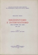 Irredentismo e interventismo nelle lettere agli amici