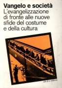 Vangelo e società. L'evangelizzazione di fronte alle nuove sfide