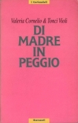 Di madre in peggio