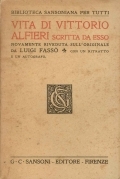 Vita di Vittorio Alfieri scritta da esso novamente riveduta