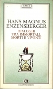 Dialoghi tra immortali, morti e viventi