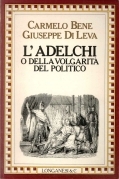 Adelchi o della volgarità del politico