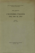 Economia italiana dal 1861 al 1914. Primo volume 1861 - …