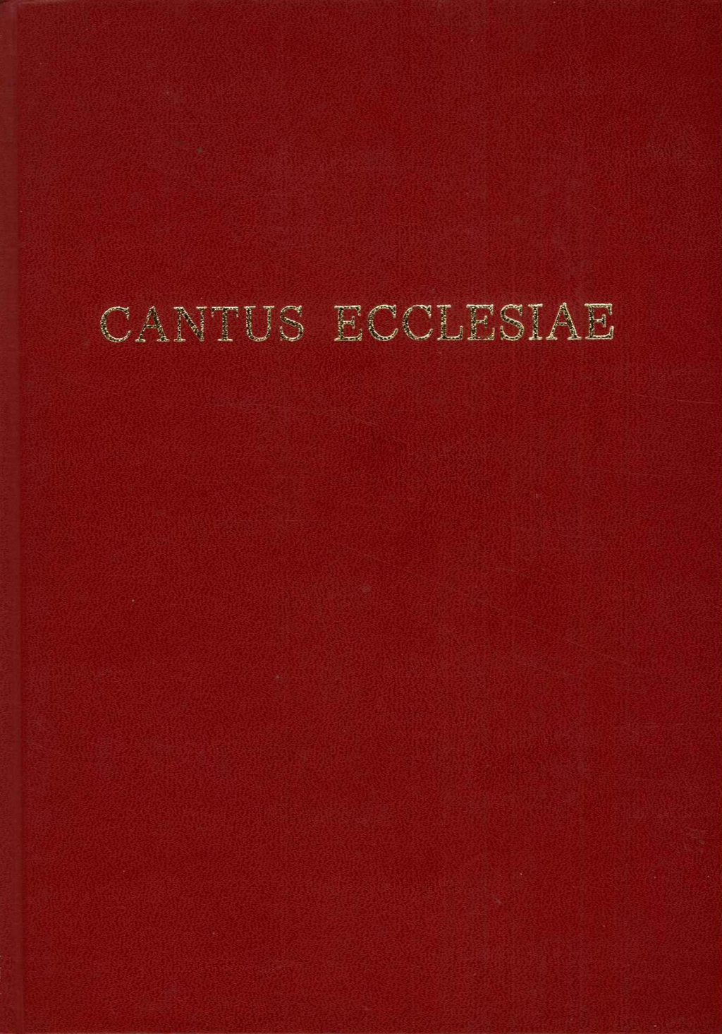 Cantus Ecclesiae. Novo "Liber Cantus" per la celebrazione delle principali …