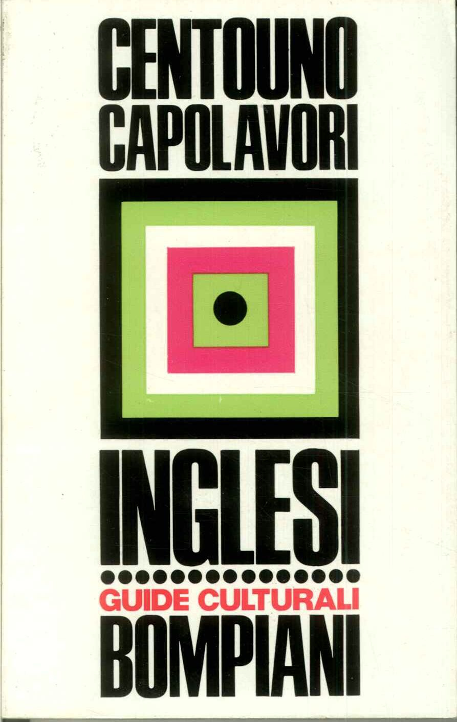 Centouno capolavori. Inglesi