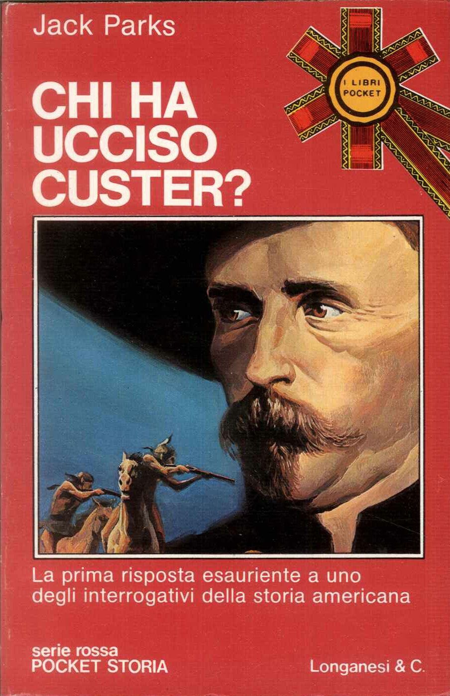 Chi ha ucciso Custer?