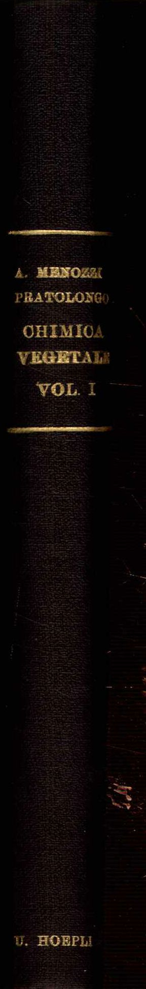 Chimica vegetale e agraria. Volume primo. Chimica vegetale