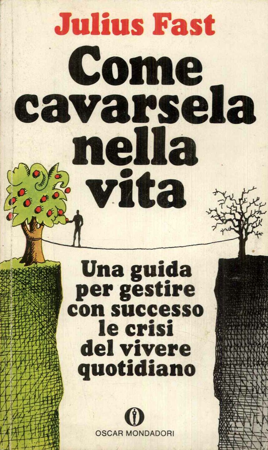 Come cavarsela nella vita