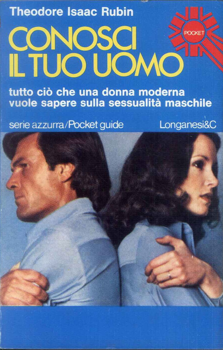 Conosci il tuo uomo