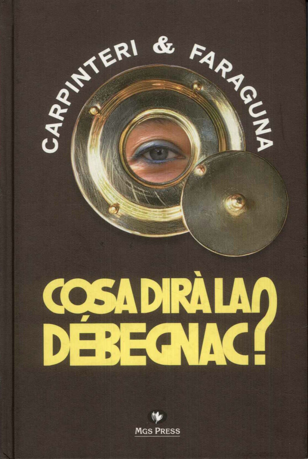 Cosa dir√† la Debegnac?
