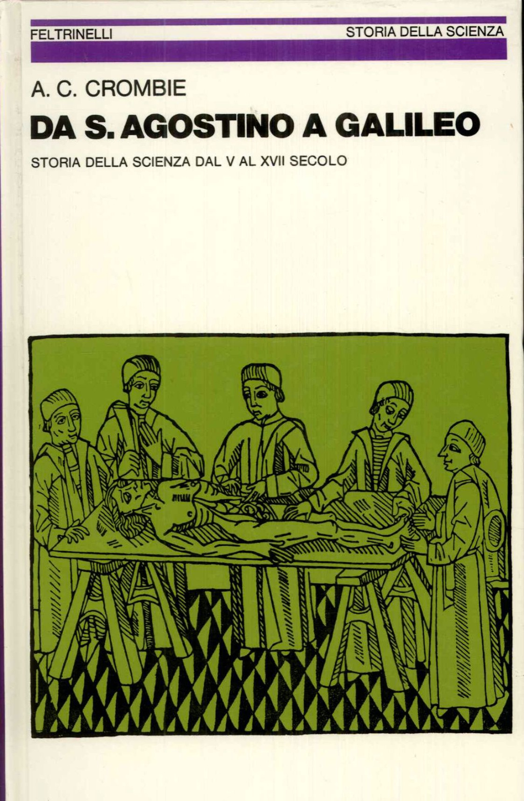 Da S. Agostino a Galileo. Storia della scienza dal V …