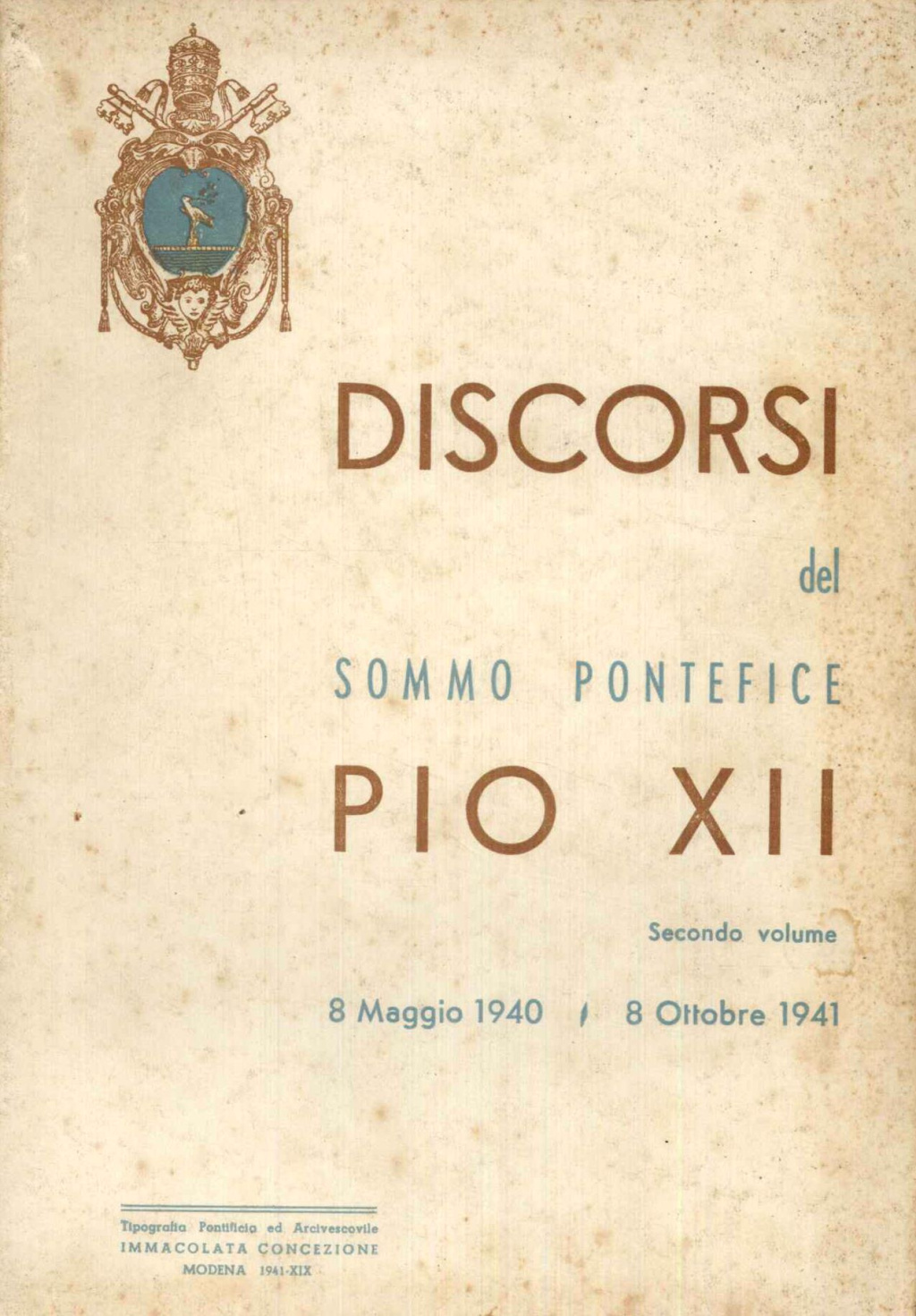 Discorsi del Sommo Pontefice Pio XII. Secondo Volume 8 Maggio …