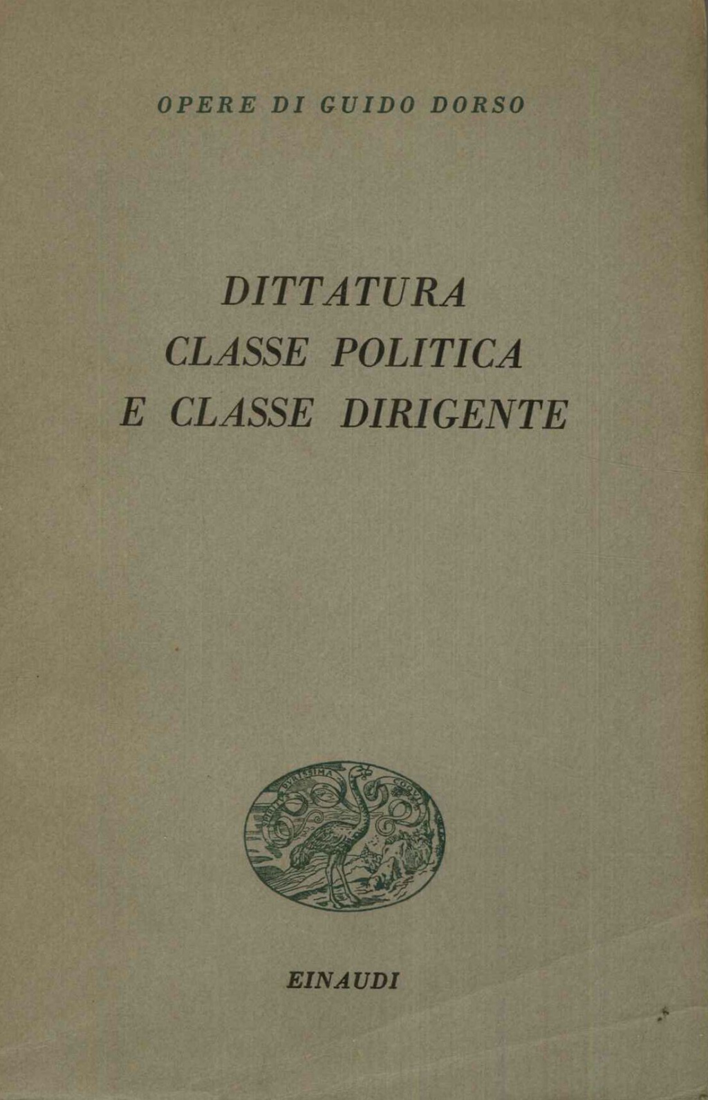 Dittatura classe politica e classe dirigente