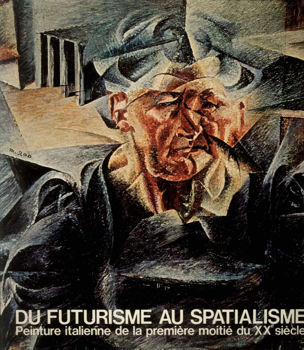 Du Futurisme au Spatialisme. Peinture italienne de la premiere moitie …