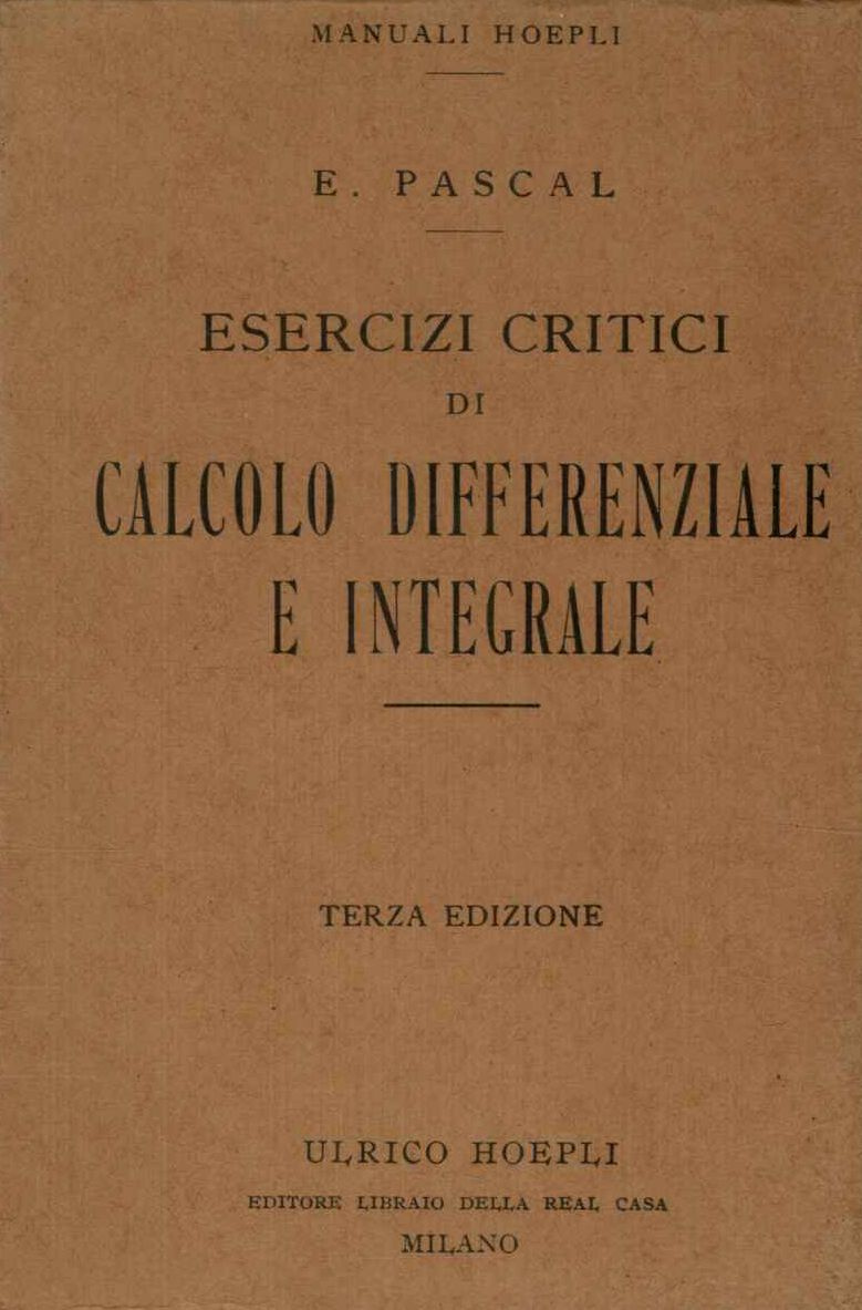 Esercizi critici di calcolo differenziale e integrale