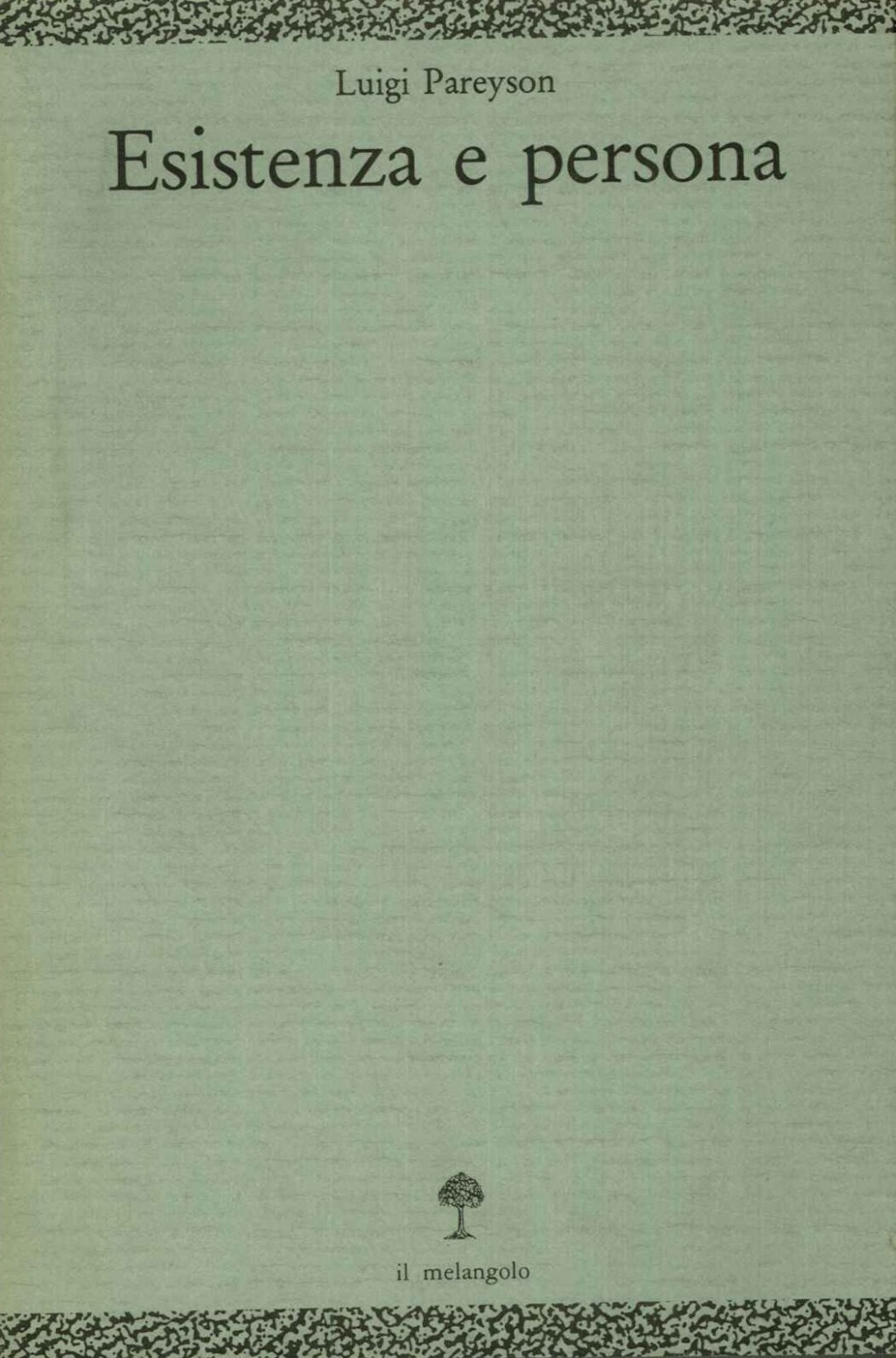 Esistenza e persona. Nuova edizione