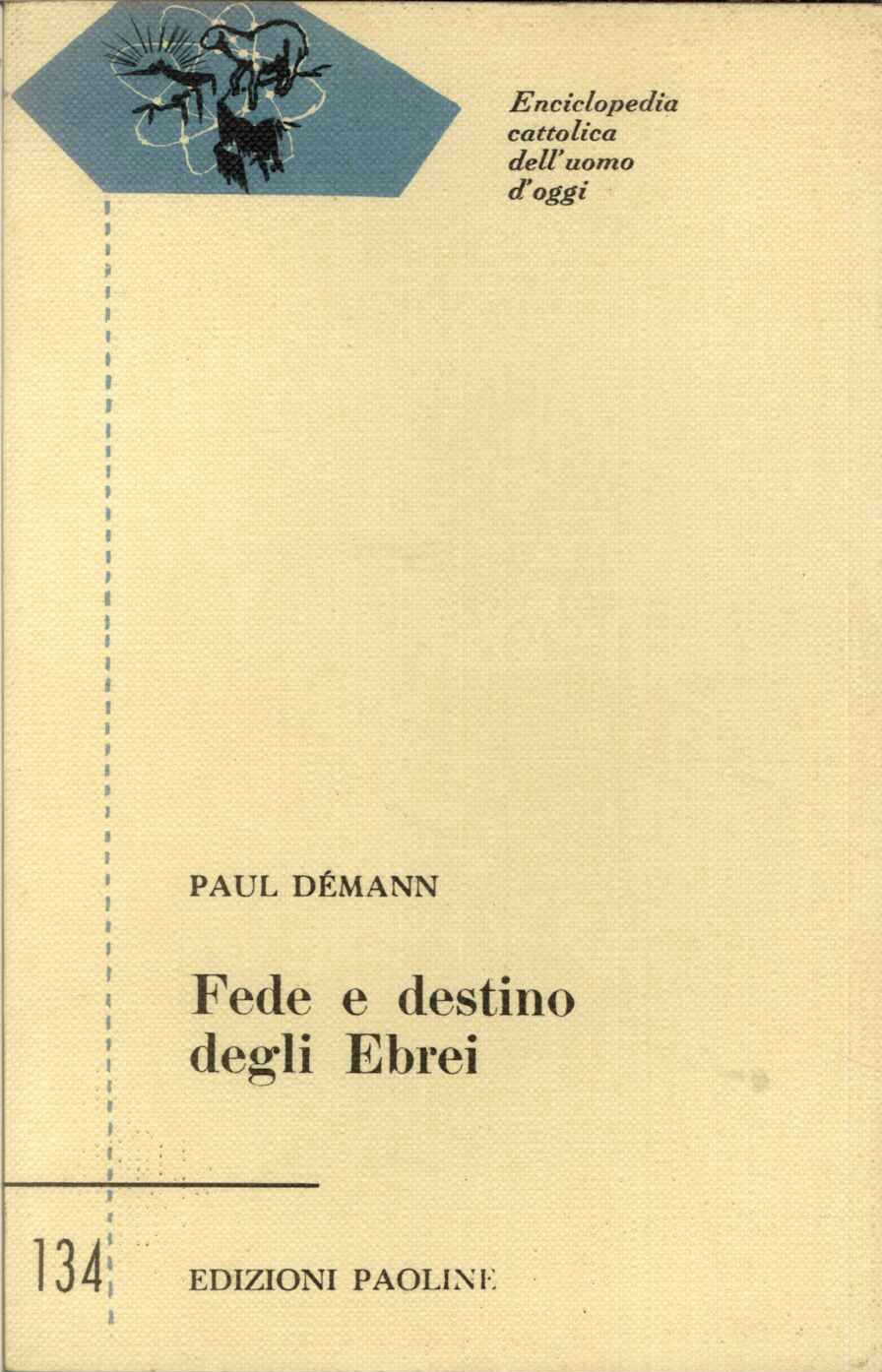 Fede e destino degli Ebrei