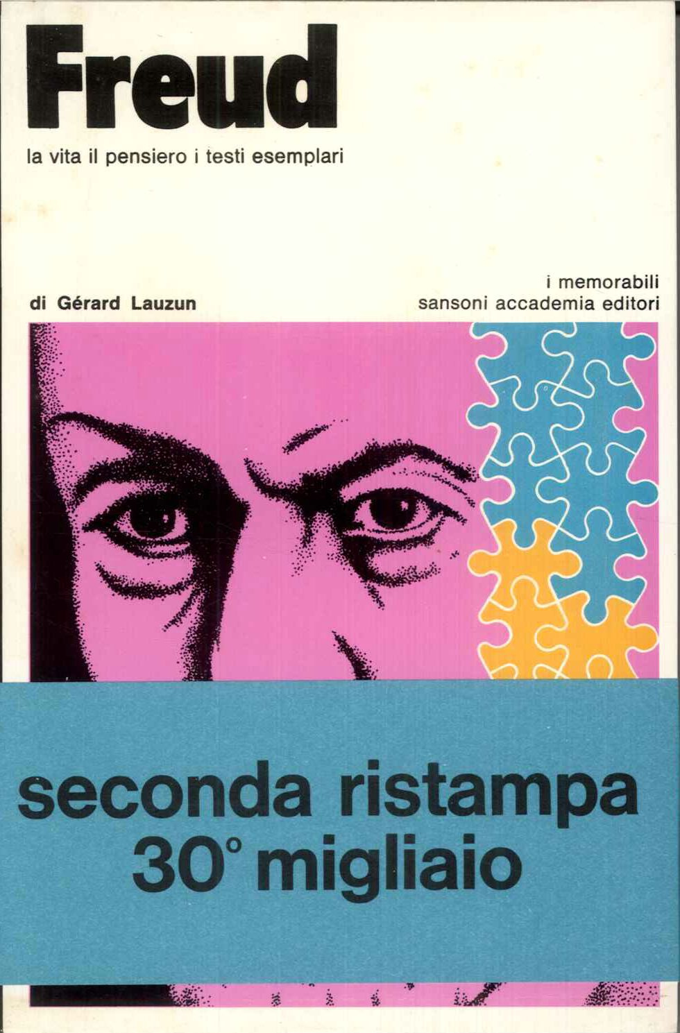 Freud. La vita il pensiero i testi esemplari