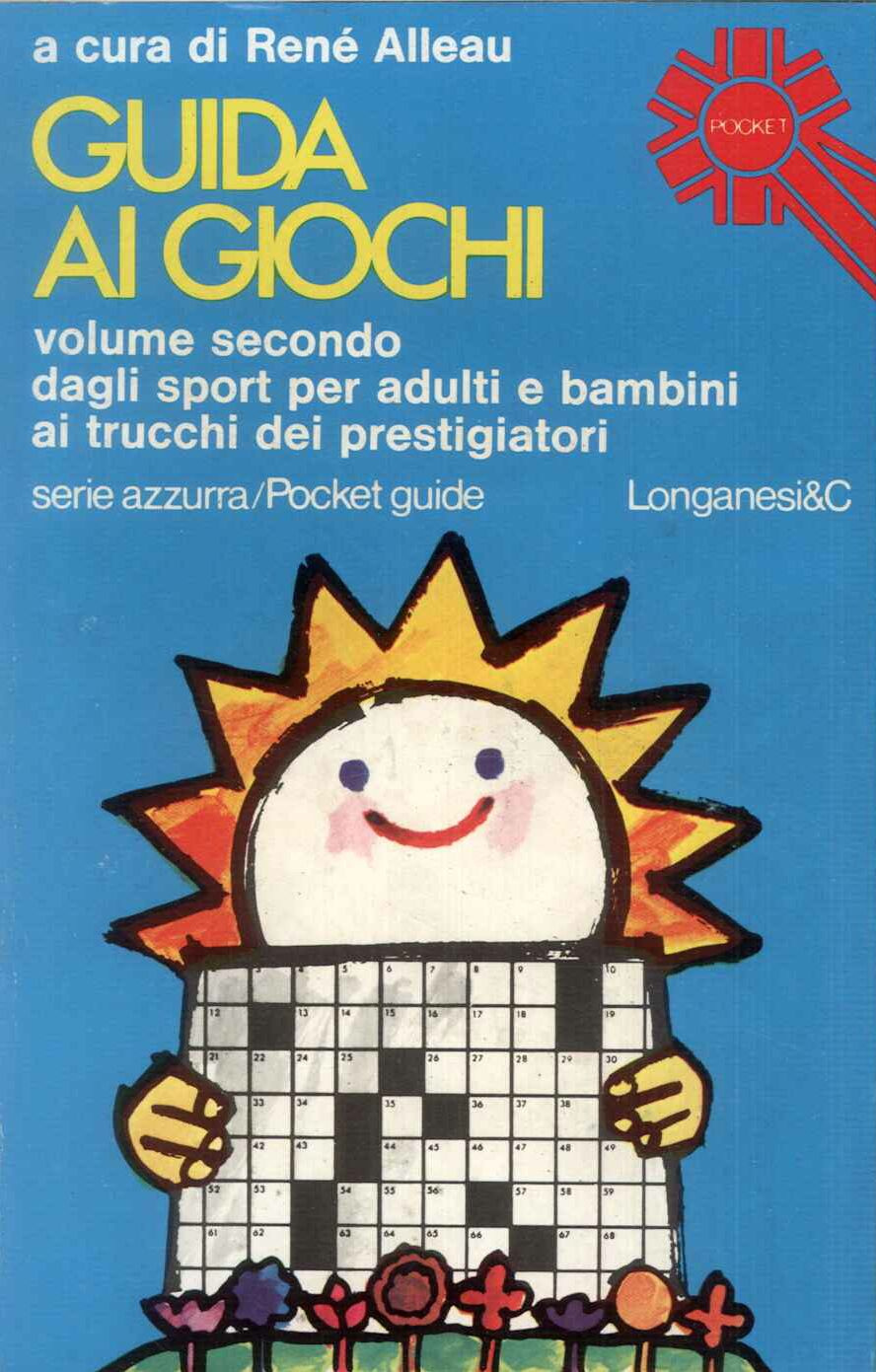 Guida ai giochi. Volume secondo