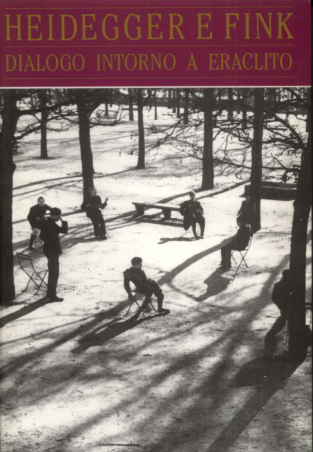 Heidegger e Fink. Dialogo intorno ad Eraclito