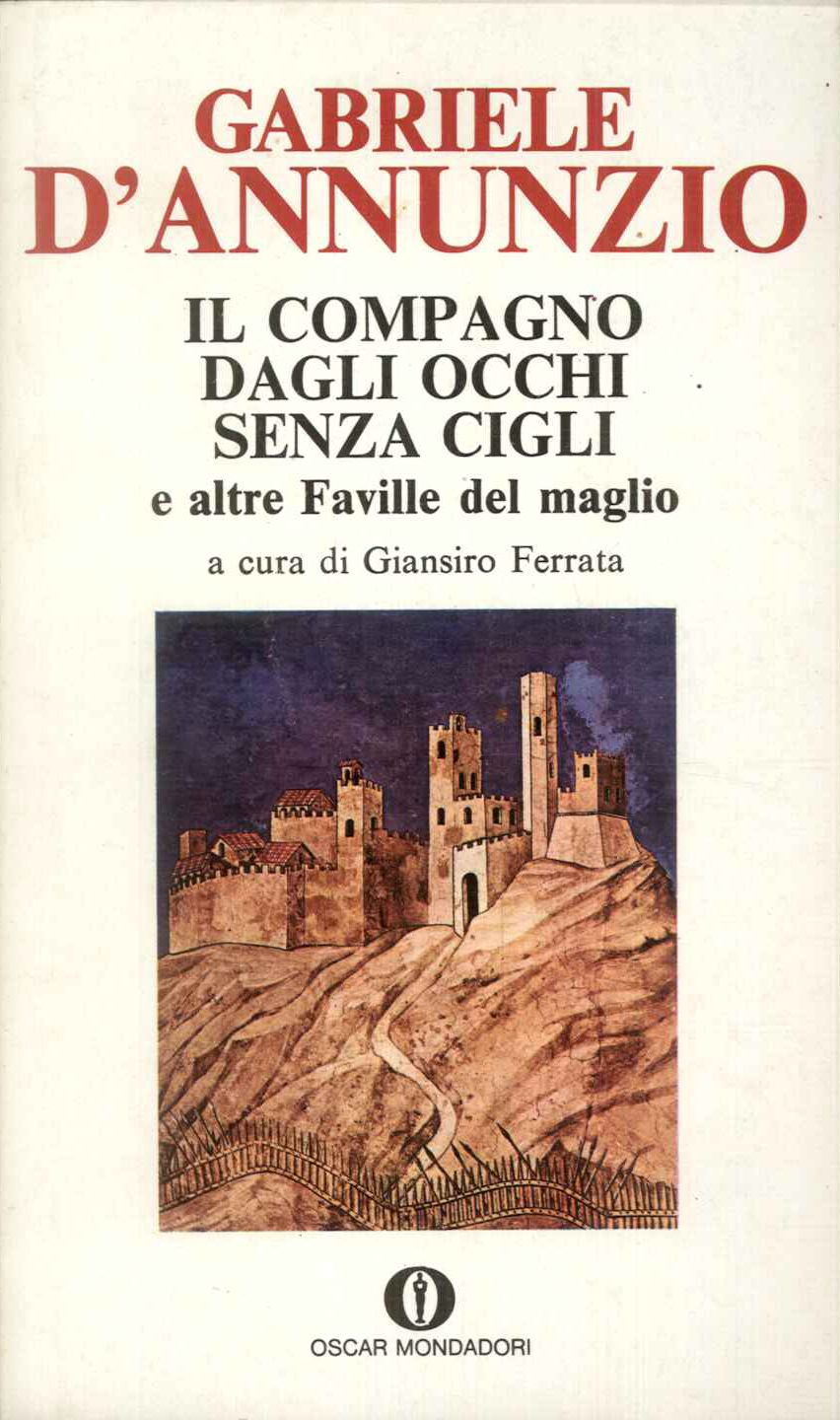 Il compagno dagli occhi senza cigli e altre Faville del …