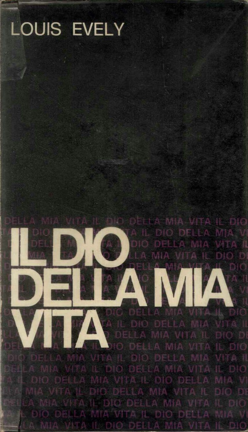 Il dio della mia vita