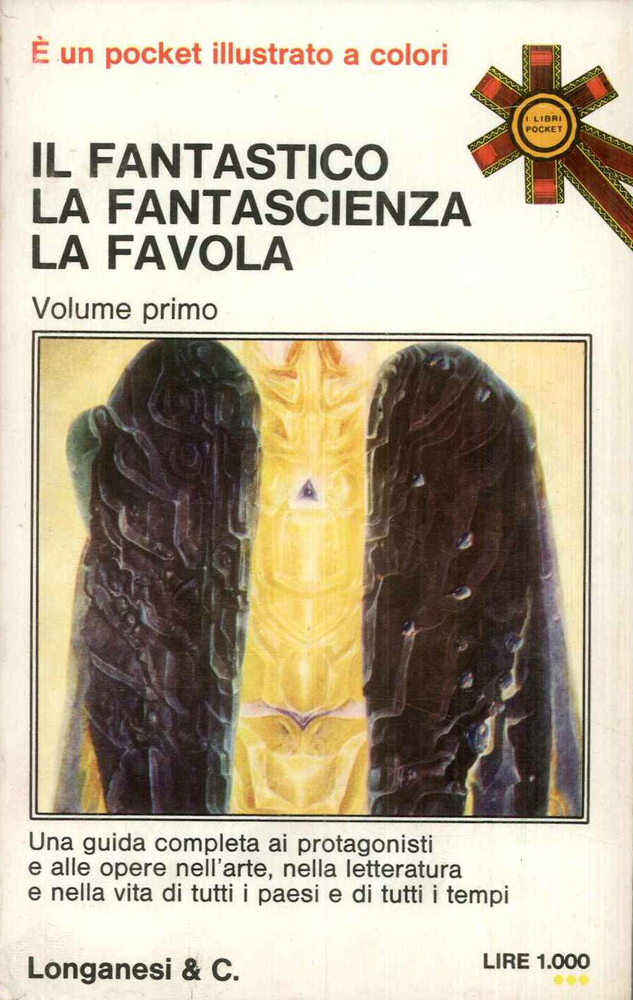 Il fantastico la fantascienza la favola. Volume I