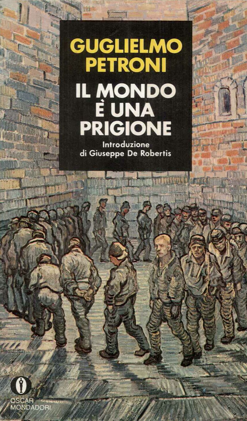 Il mondo è una prigione