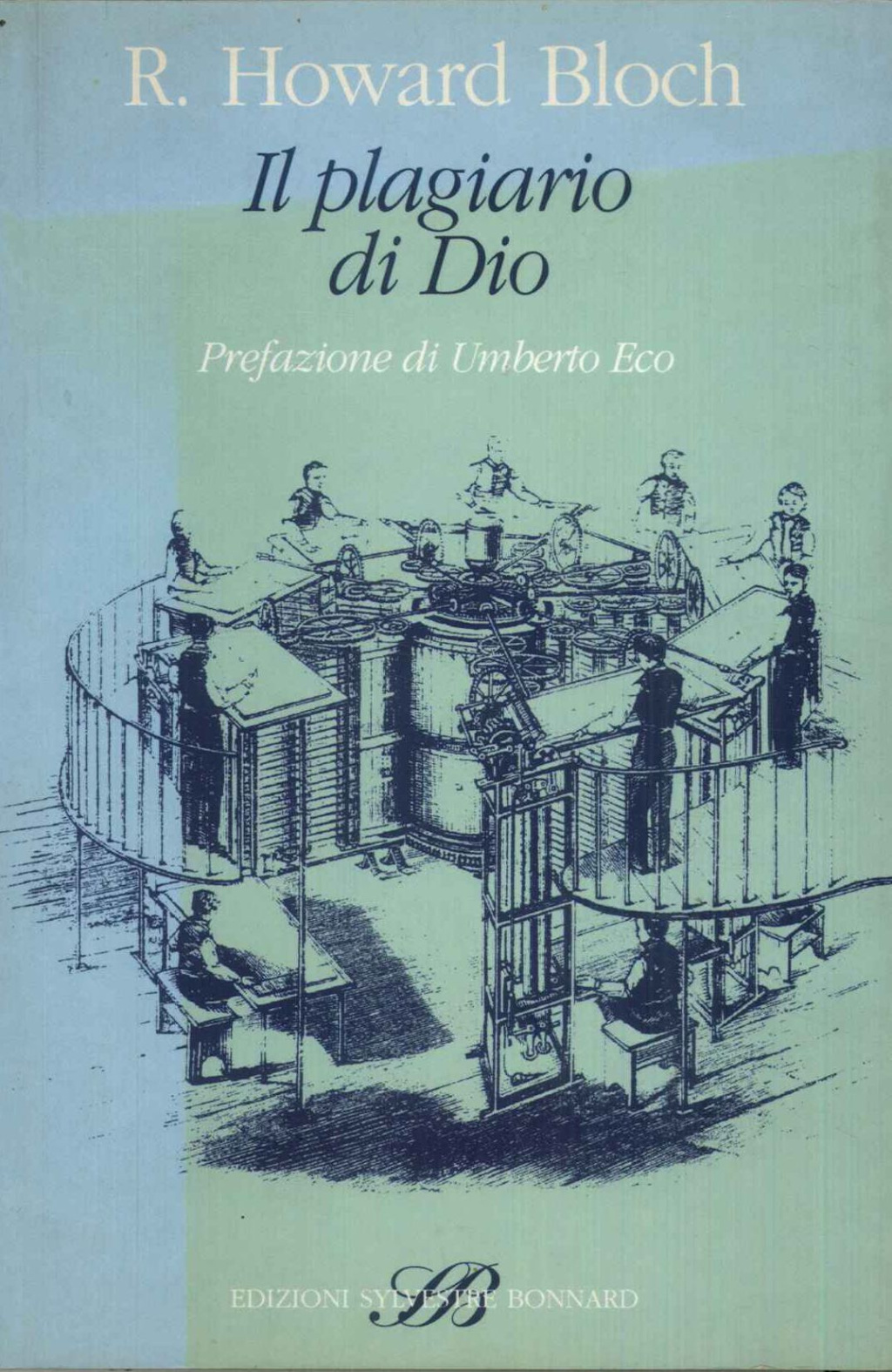 Il plagiario di Dio. Prefazione di Umberto Eco. Collana: Il …