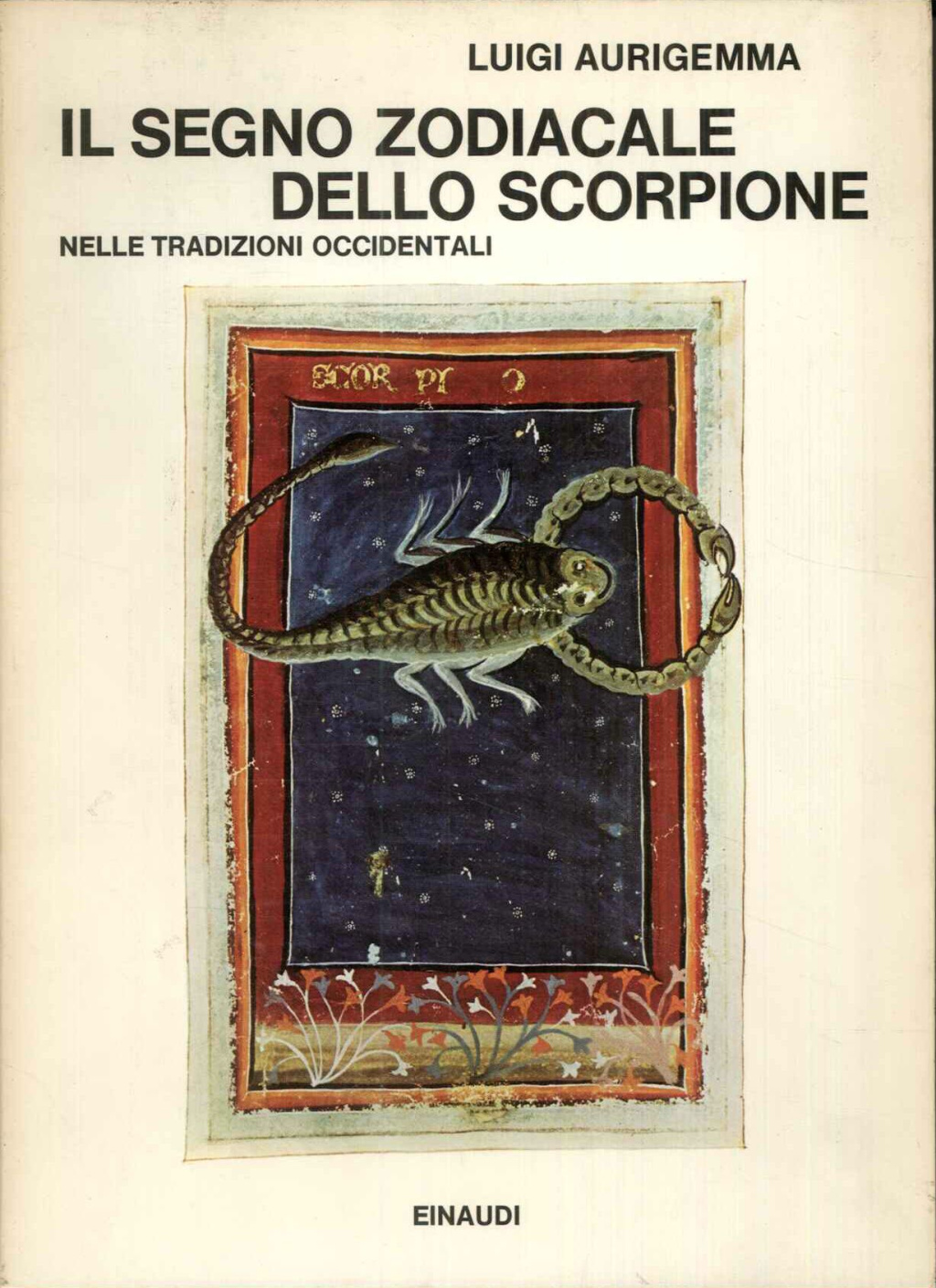 Il segno zodiacale dello Scorpione nelle tradizioni occidentali dall Antichita …