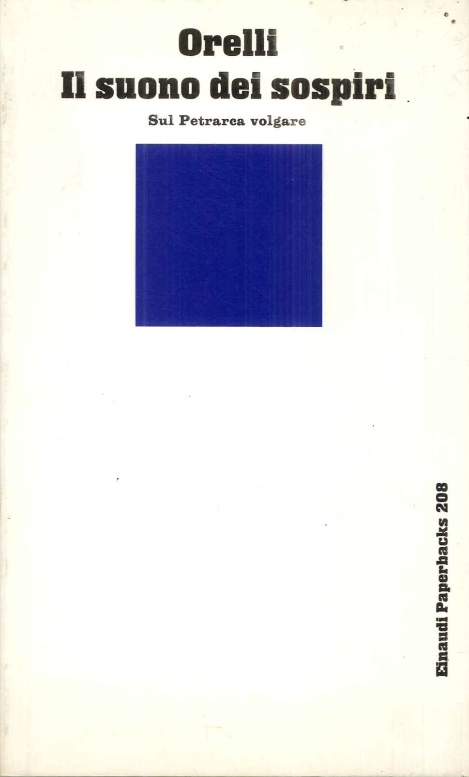 Il suono dei sospiri : sul Petrarca Volgare